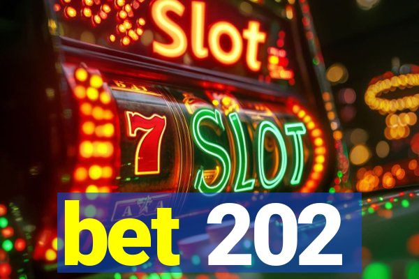 bet 202